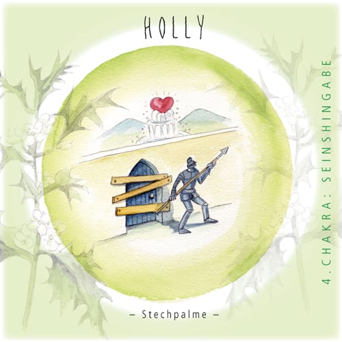 Titelseite Bachblüten-Karte “Holly“, Zugang öffnen zu den eigenen Gefühlen, statt Hass und Missgunst