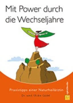 Mit Power durch die Wechseljahre, Dr. med. Ulrike Güdel, Illustrationen Anna Zeis-Ziegler